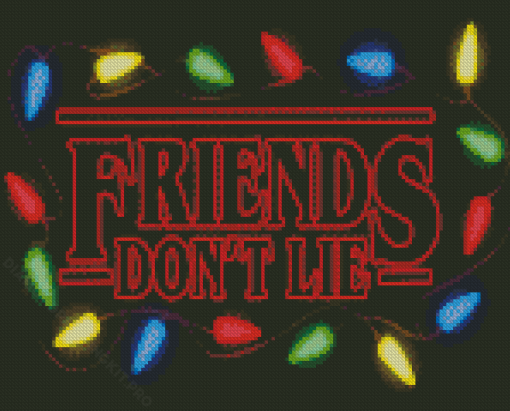 Friends Dont Lie Art Diamond Paintings