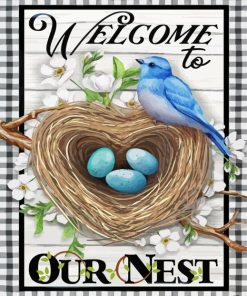 Welcome To Our Nest Diamond Painting
