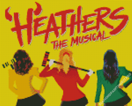 Heathers The Musical Diamond Painting