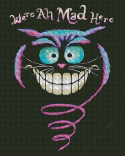 We Are all Mad Poster Diamond Painting